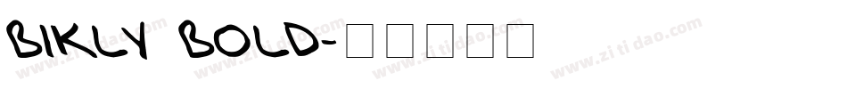 Bikly Bold字体转换